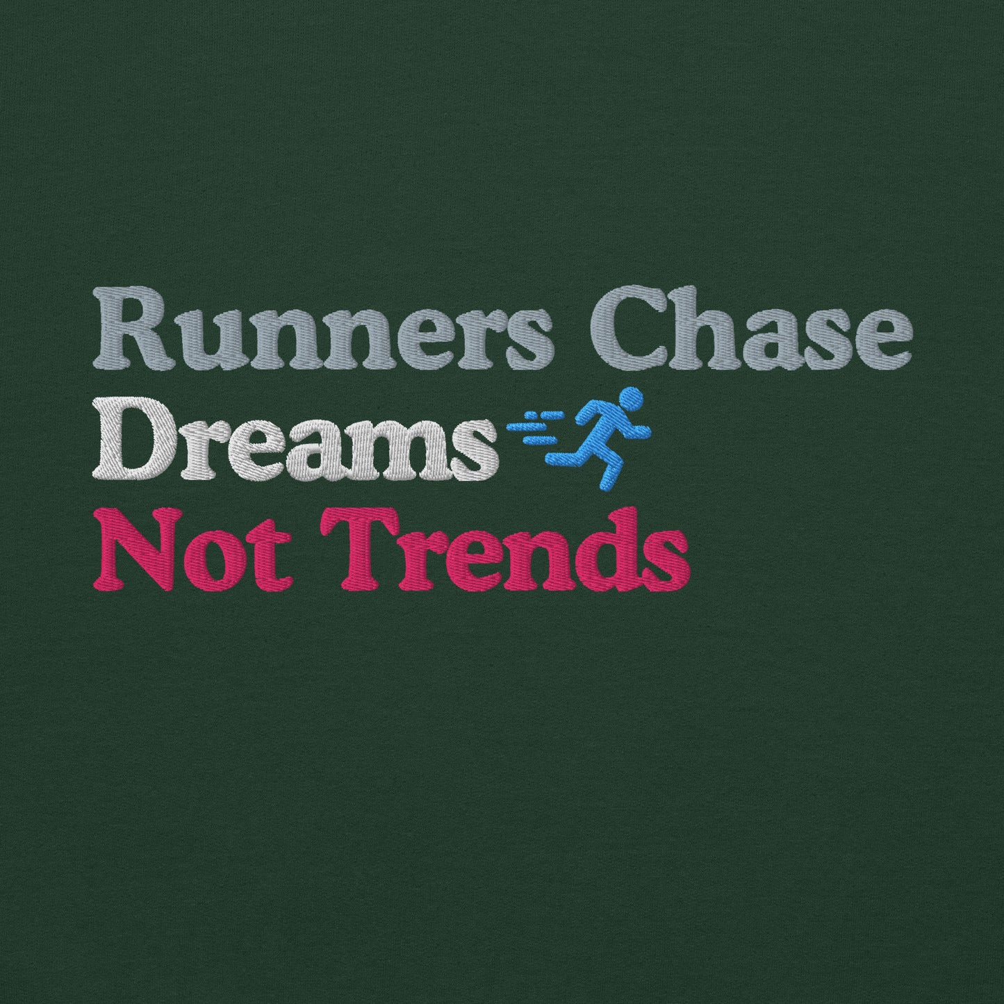 Runners Chase Dreams Not Trends Crewneck