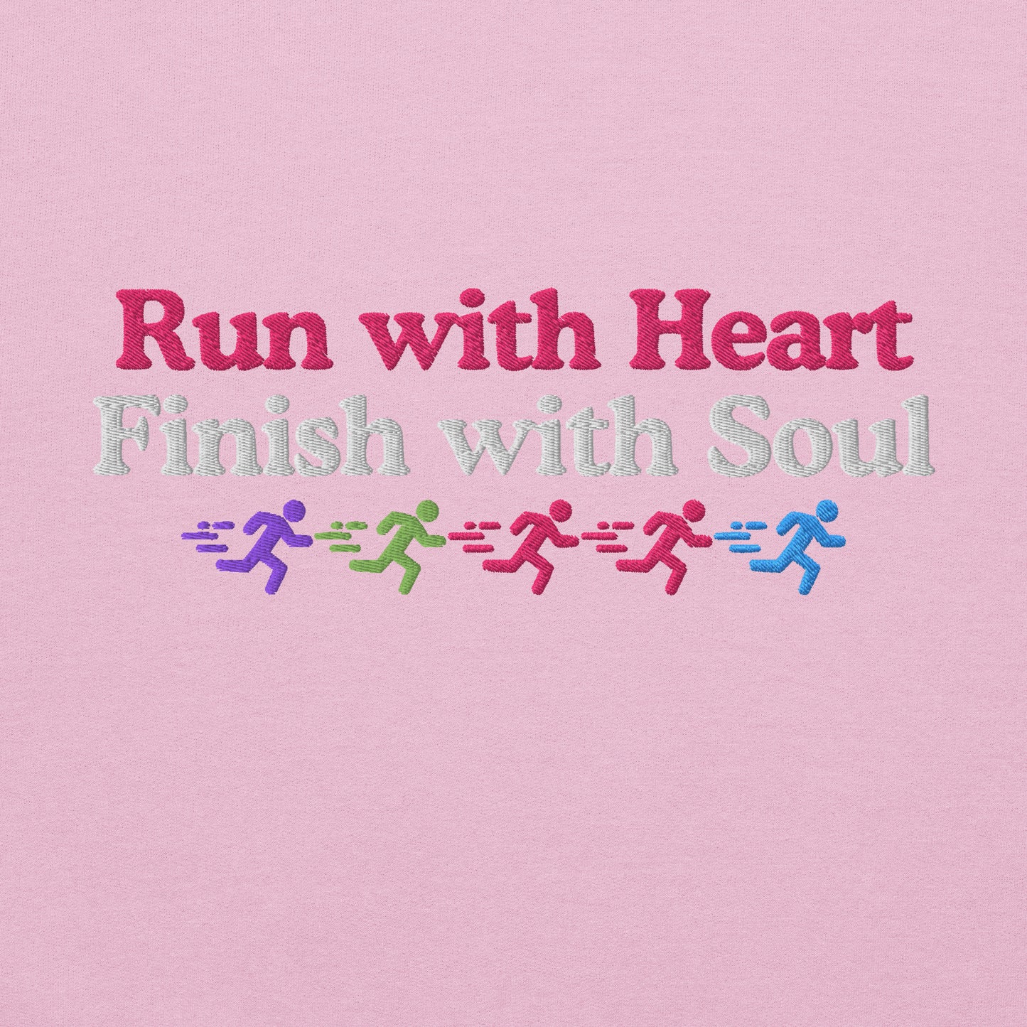 Run with Heart, Finish with Soul Crewneck