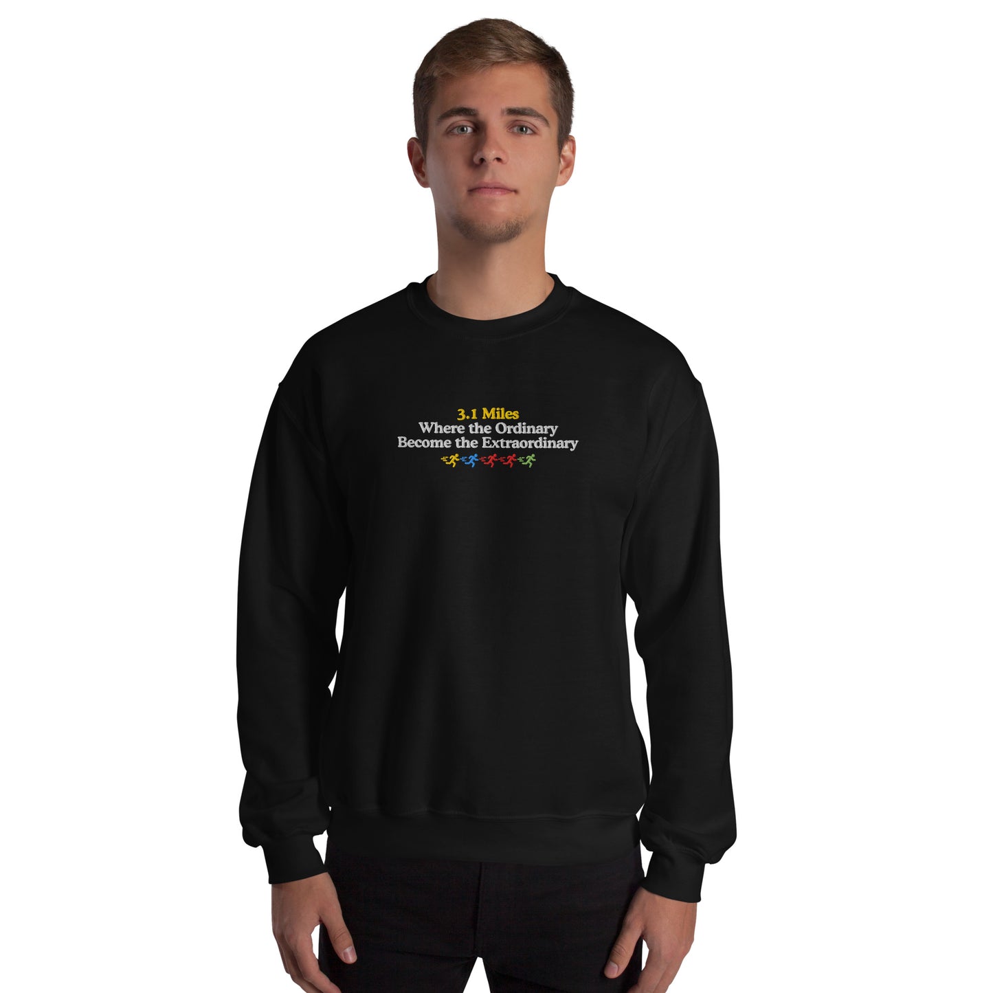 3.1 Miles, Where the Ordinary Become the Extraordinary Crewneck