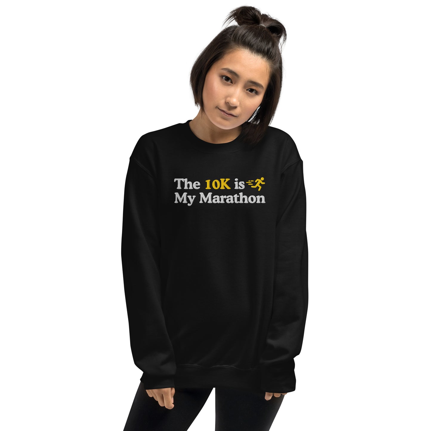 The 10K is My Marathon Crewneck