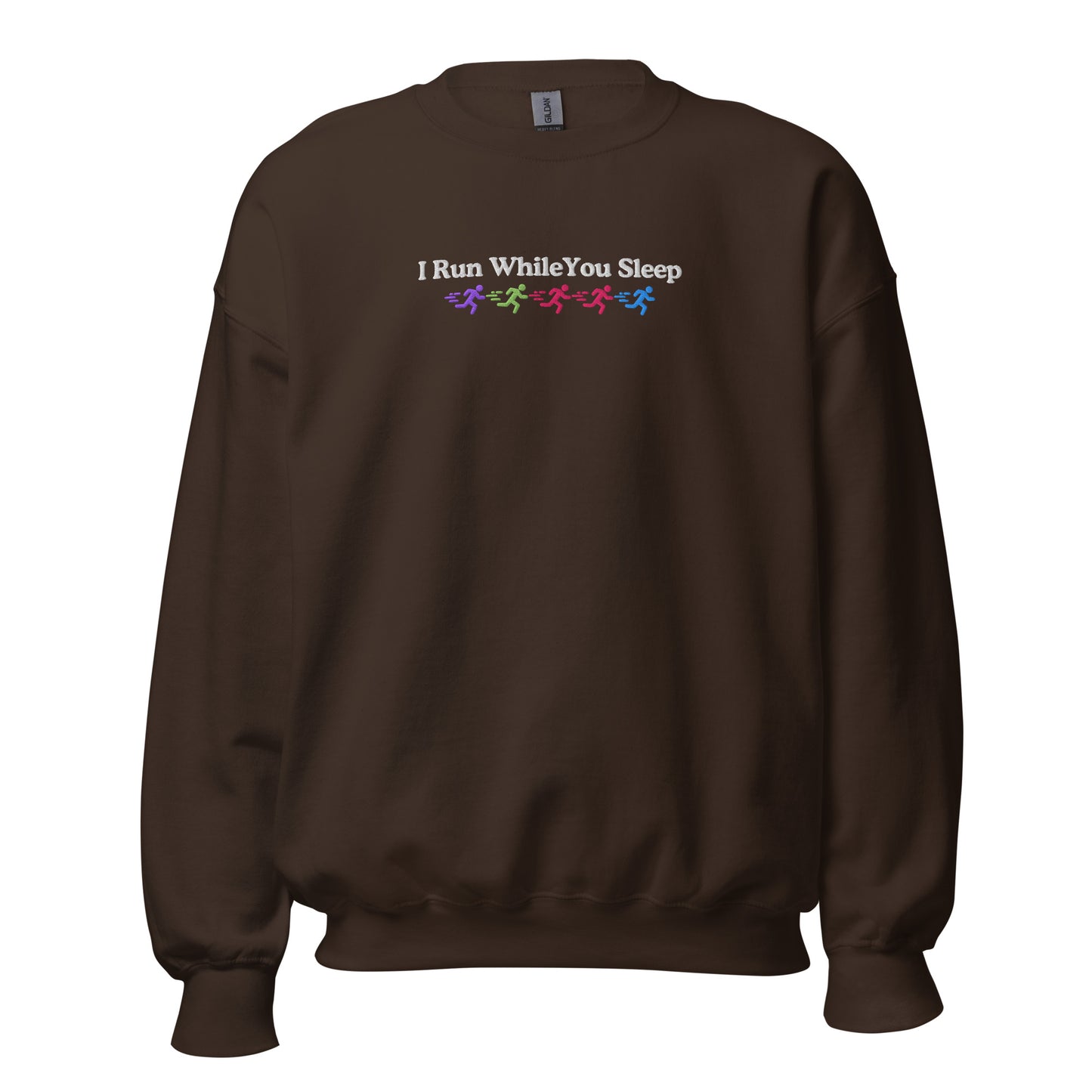 I Run While You Sleep Crewneck
