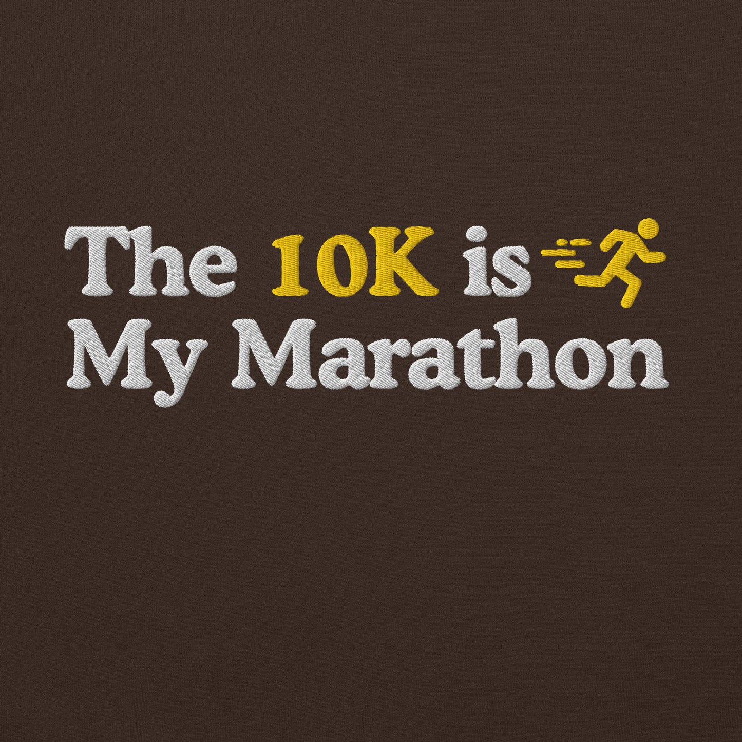 The 10K is My Marathon Crewneck