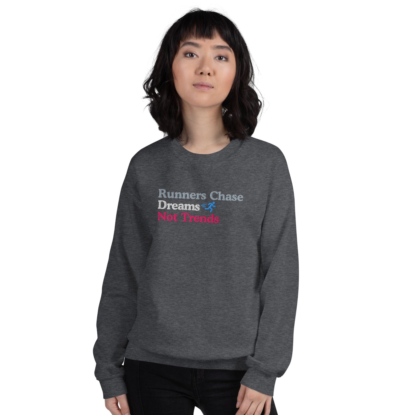 Runners Chase Dreams Not Trends Crewneck