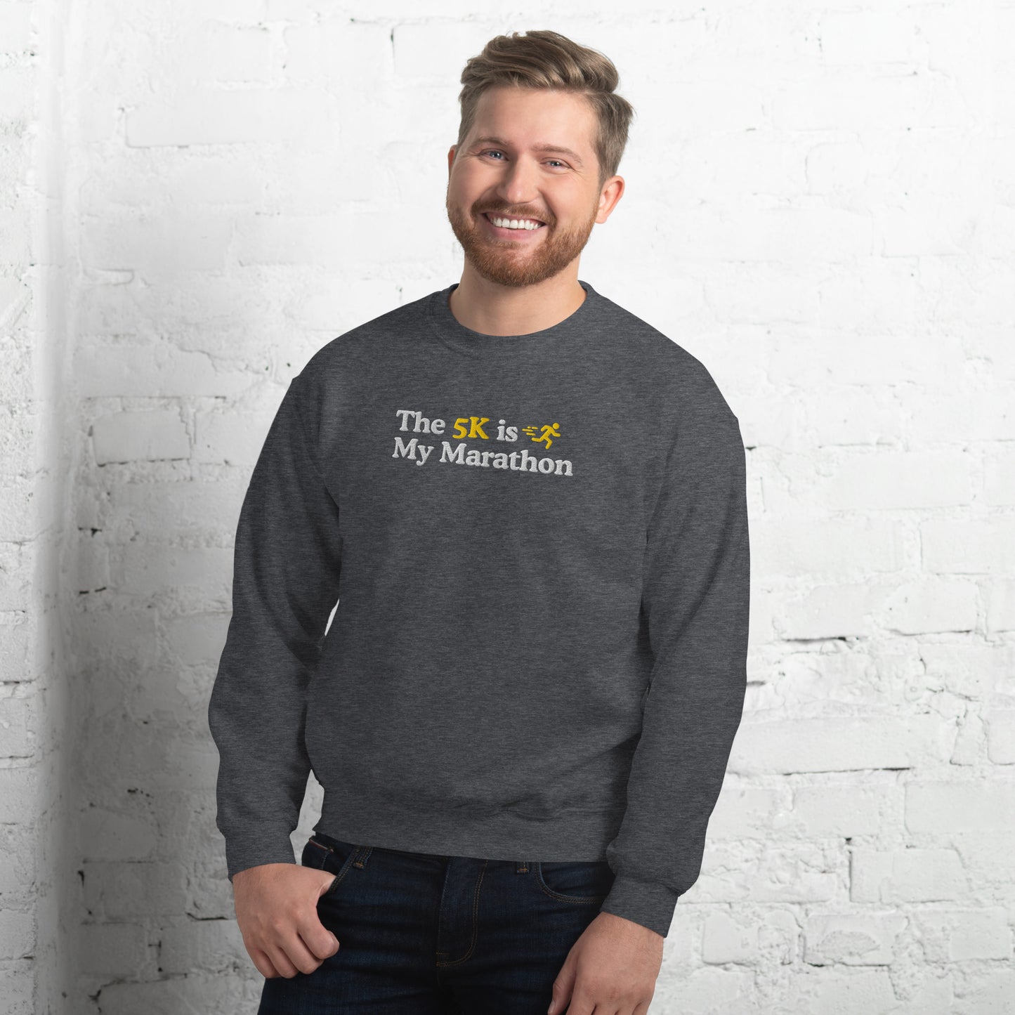 The 5K is My Marathon Crewneck