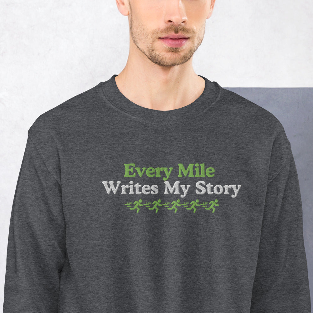 Every Mile Writes My Story Crewneck