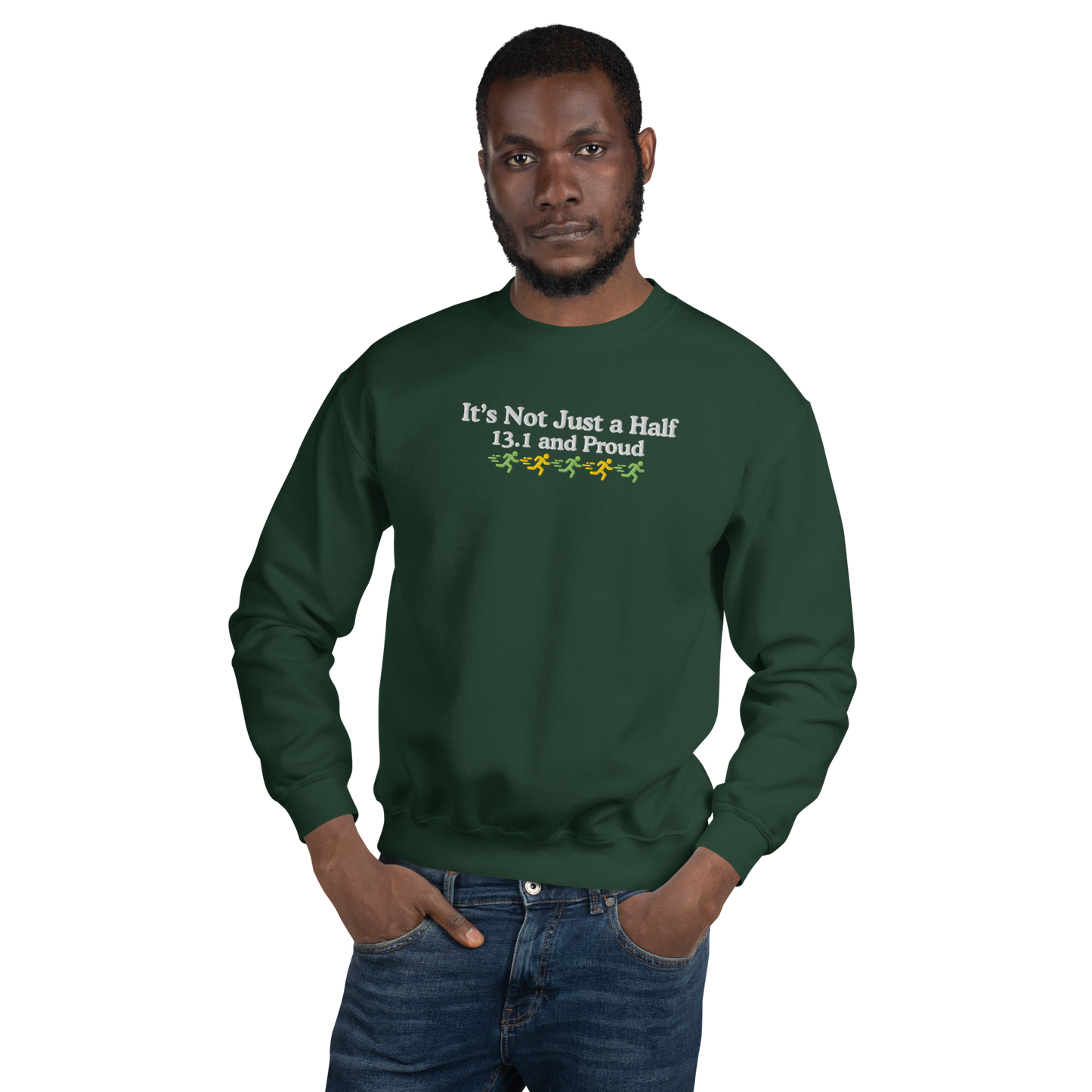It's Not Just a Half, 13.1 and Proud Crewneck