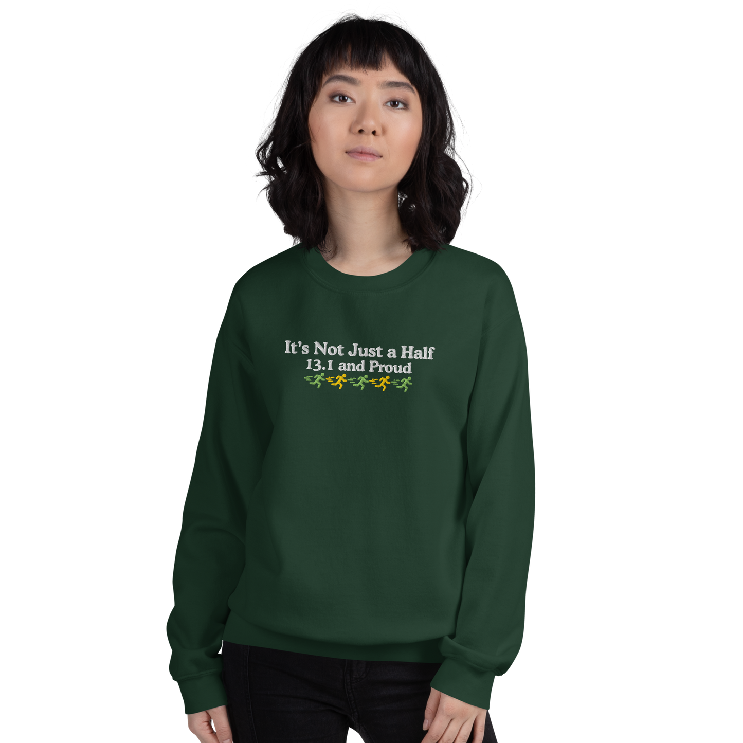 It's Not Just a Half, 13.1 and Proud Crewneck