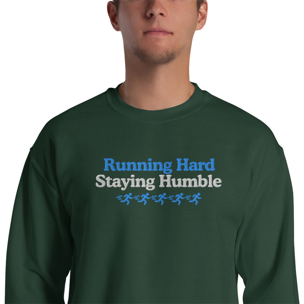 Running Hard, Staying Humble Crewneck