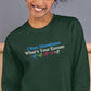 I Run Marathons, What's Your Excuse Crewneck