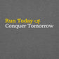 Run Today, Conquer Tomorrow Crewneck