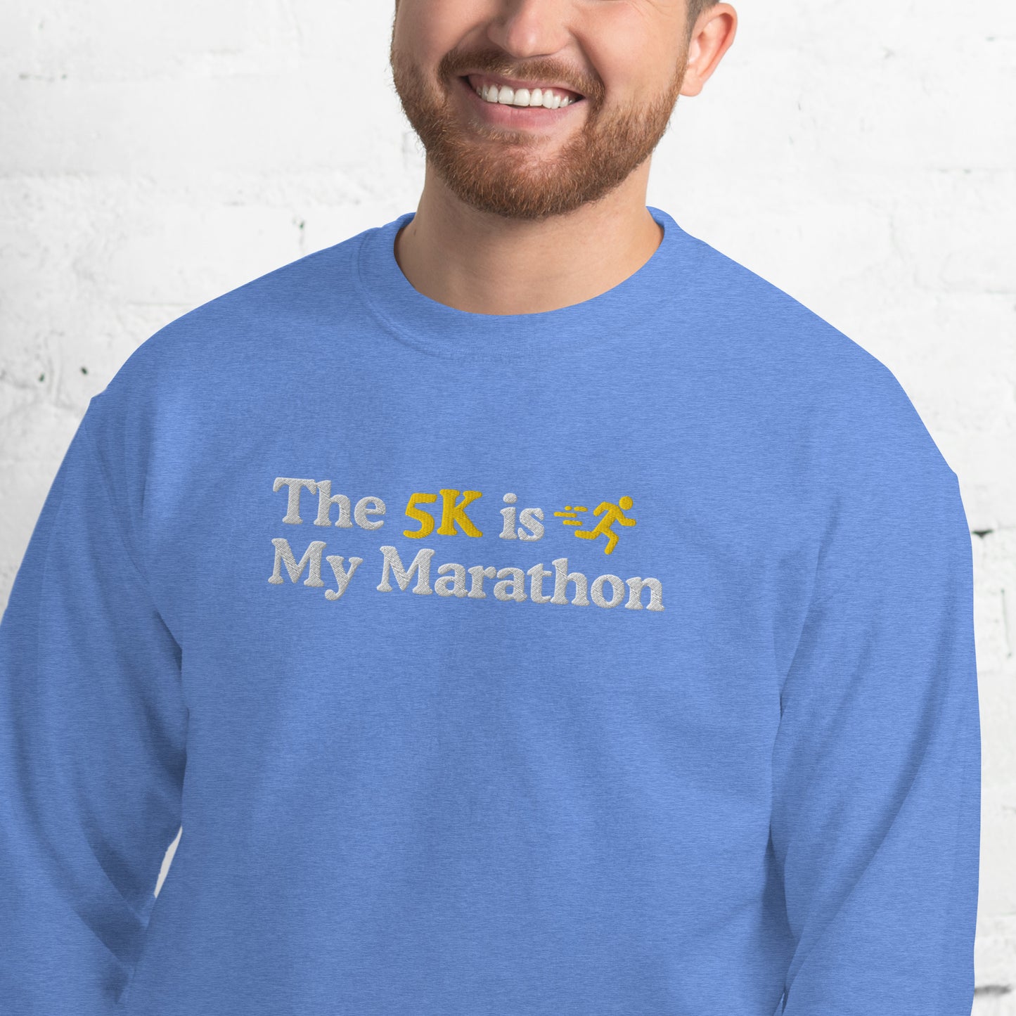 The 5K is My Marathon Crewneck