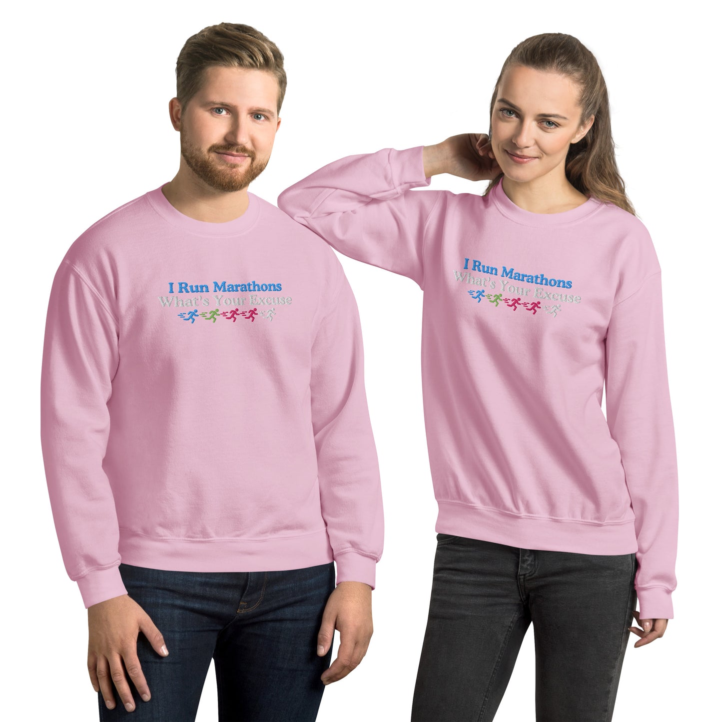I Run Marathons, What's Your Excuse Crewneck