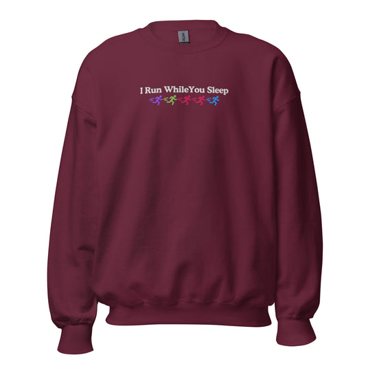 I Run While You Sleep Crewneck