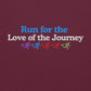 Run for the Love of the Journey Crewneck