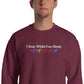 I Run While You Sleep Crewneck