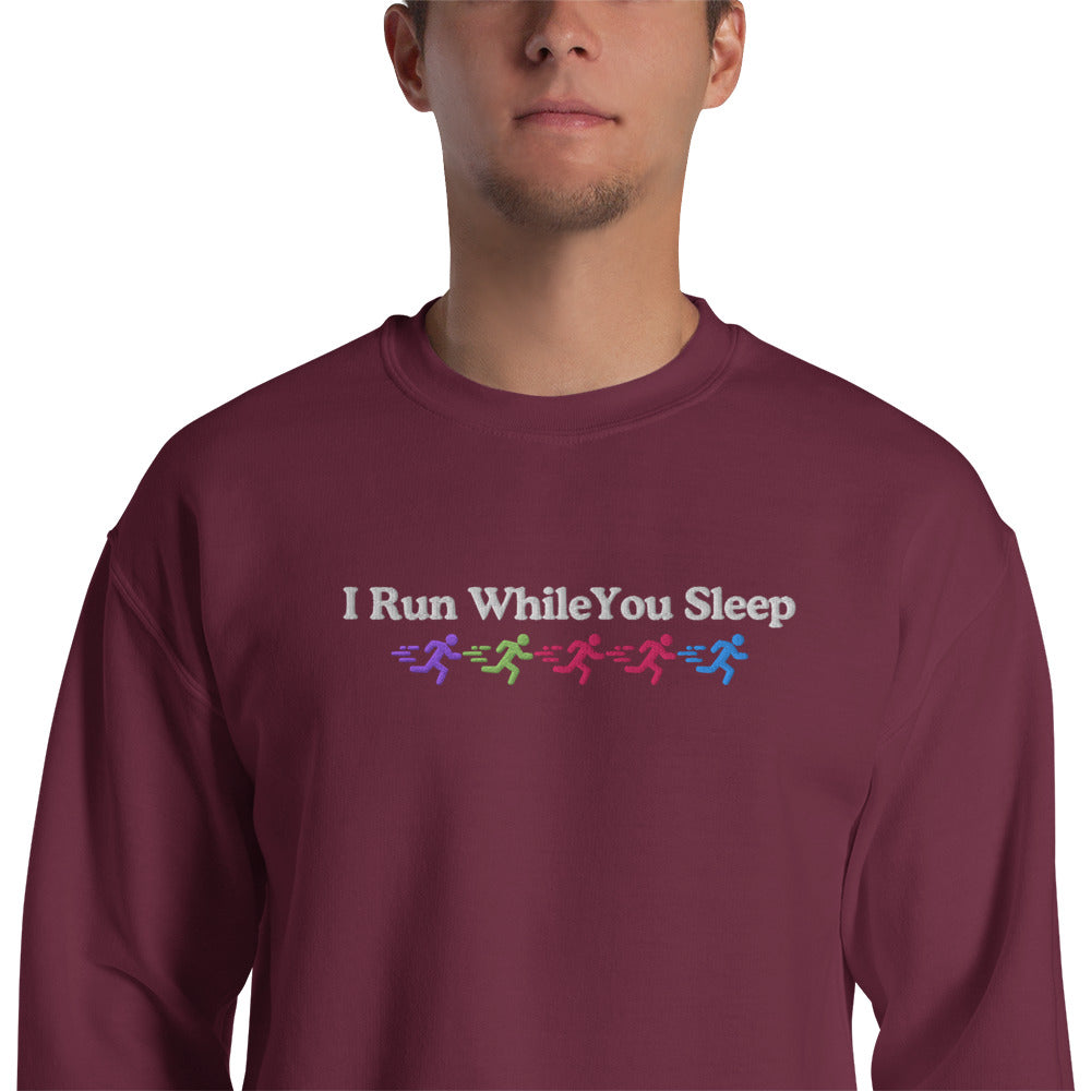 I Run While You Sleep Crewneck