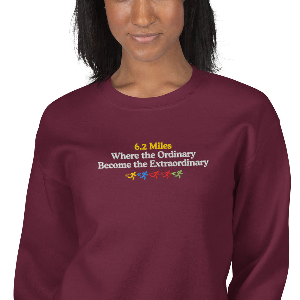 6.2 Miles, Where the Ordinary Becomes the Extraordinary Crewneck
