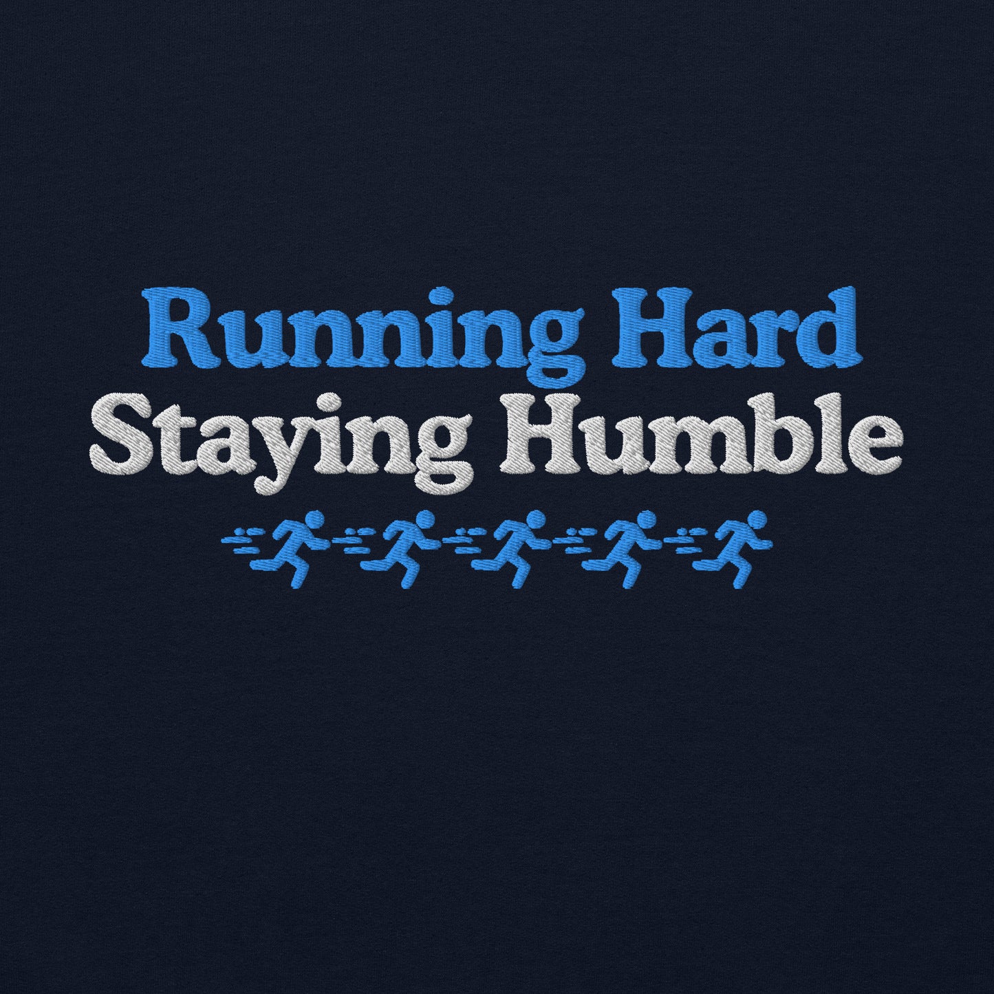 Running Hard, Staying Humble Crewneck