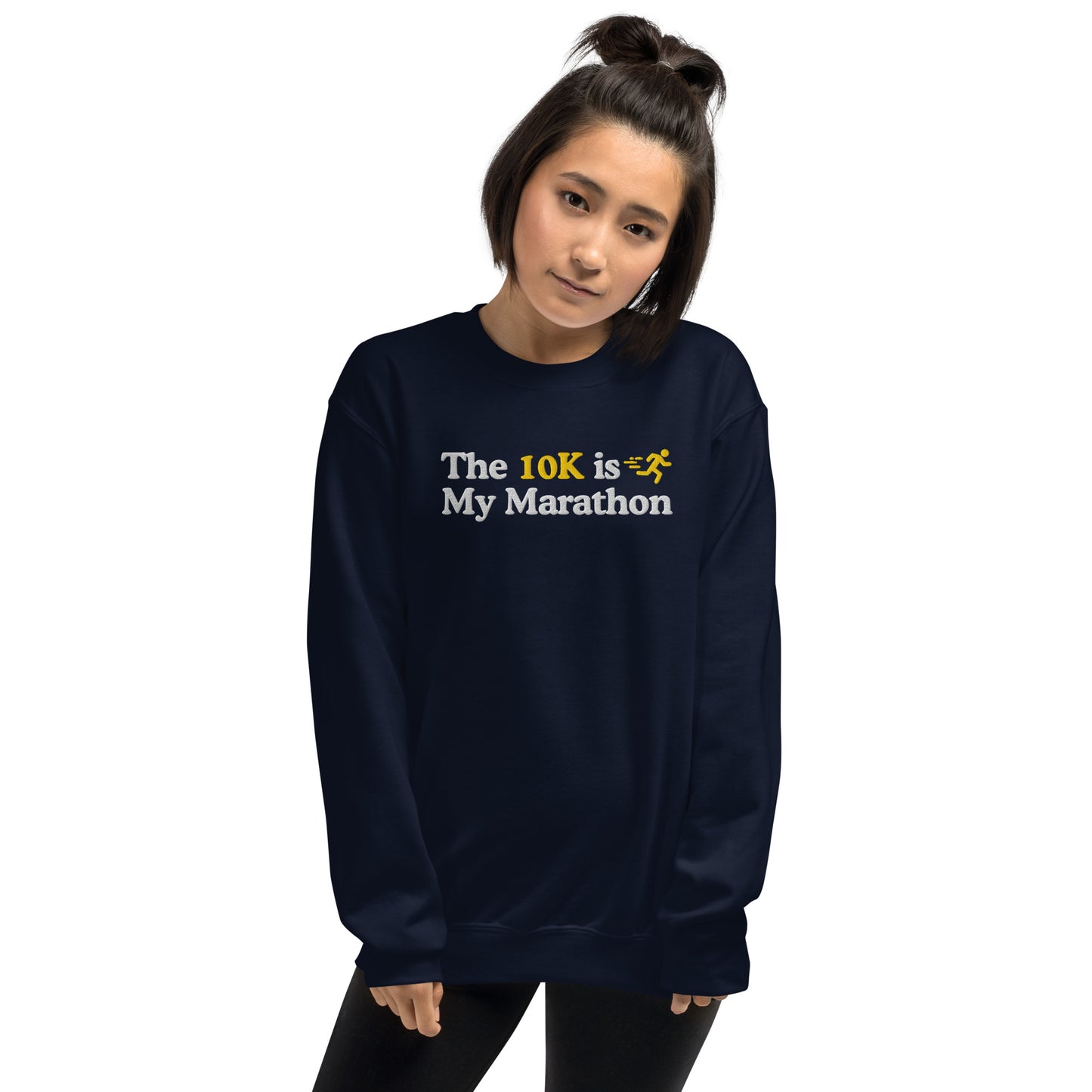 The 10K is My Marathon Crewneck