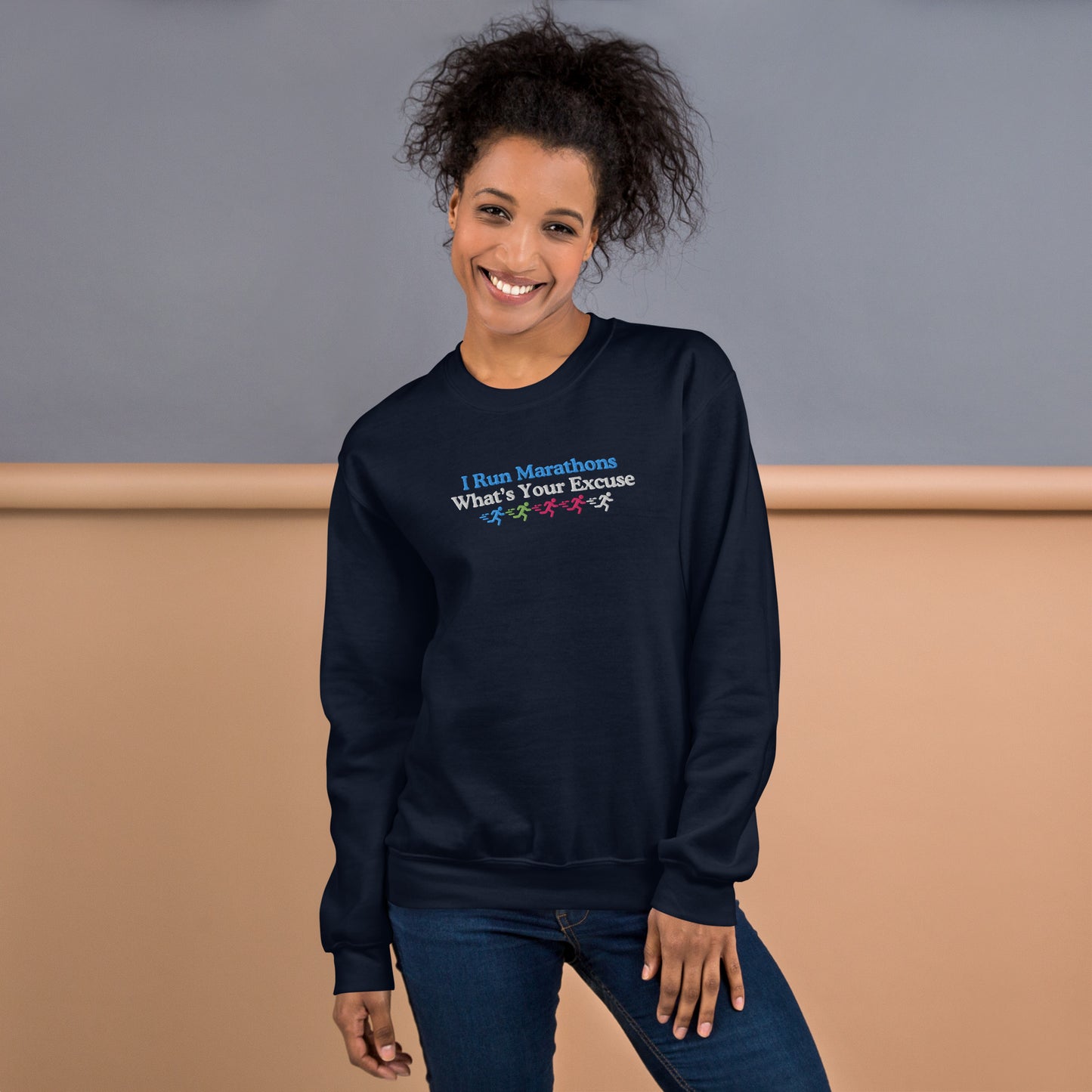 I Run Marathons, What's Your Excuse Crewneck