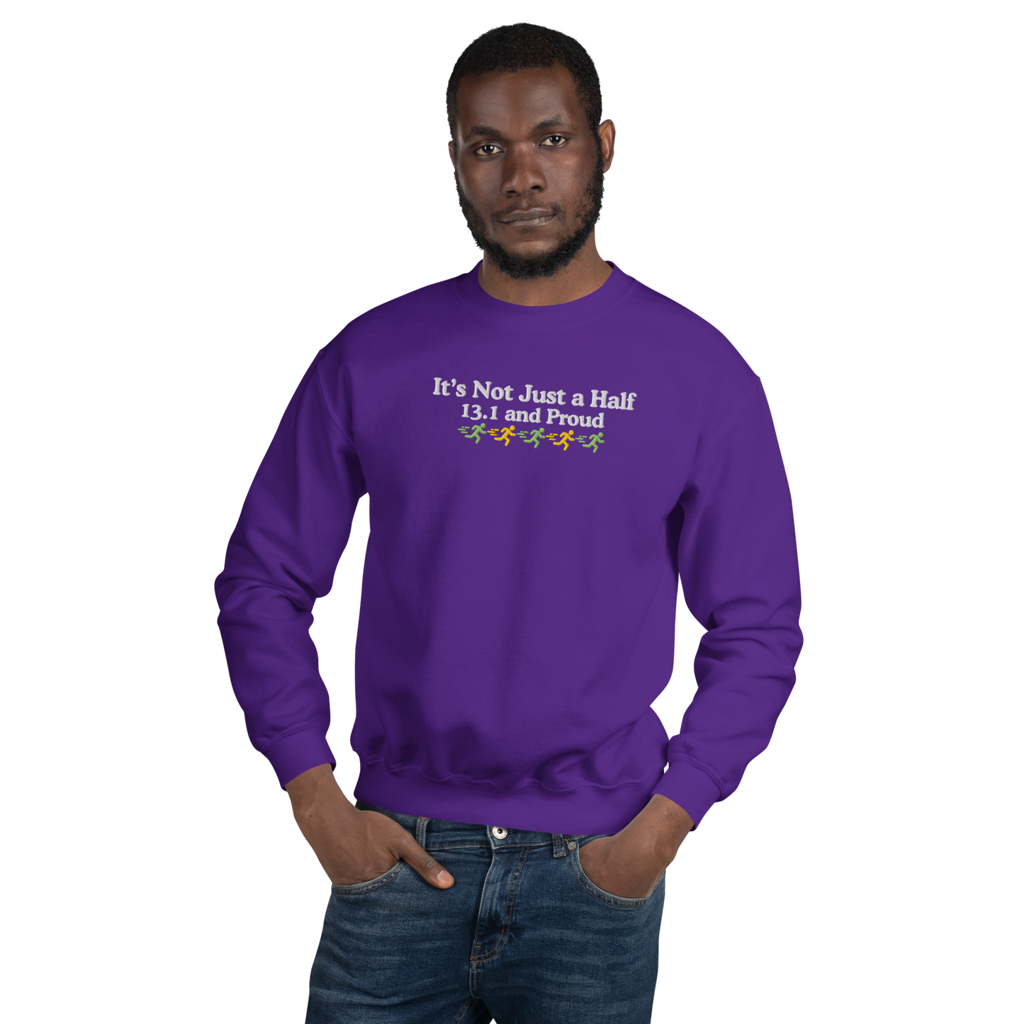It's Not Just a Half, 13.1 and Proud Crewneck