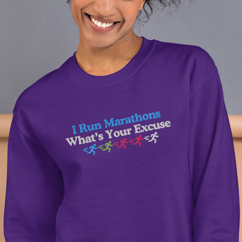 I Run Marathons, What's Your Excuse Crewneck