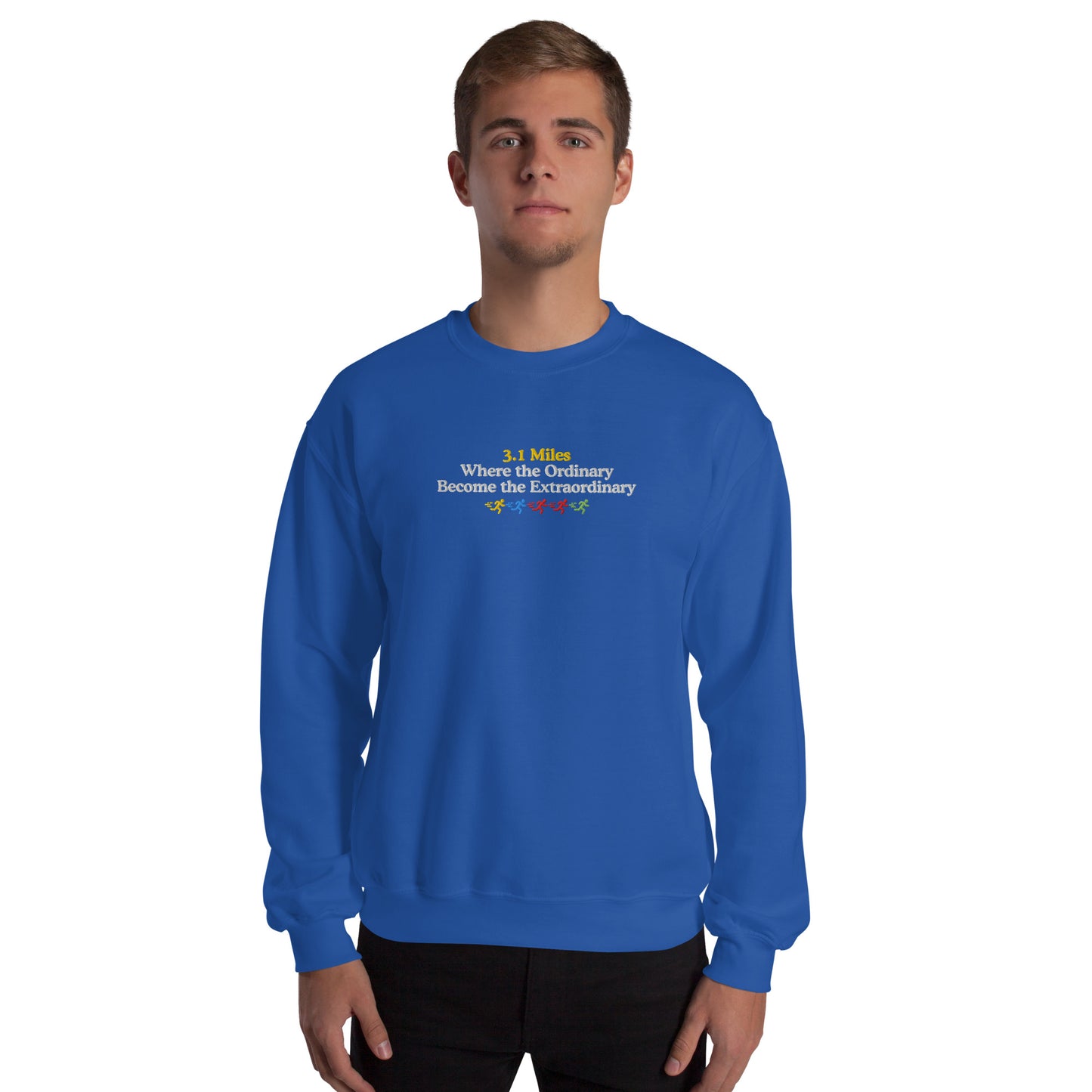 3.1 Miles, Where the Ordinary Become the Extraordinary Crewneck