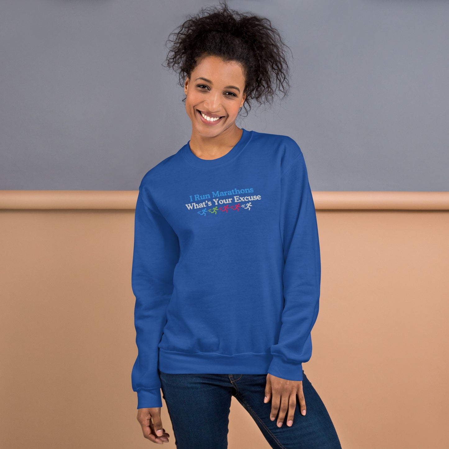 I Run Marathons, What's Your Excuse Crewneck