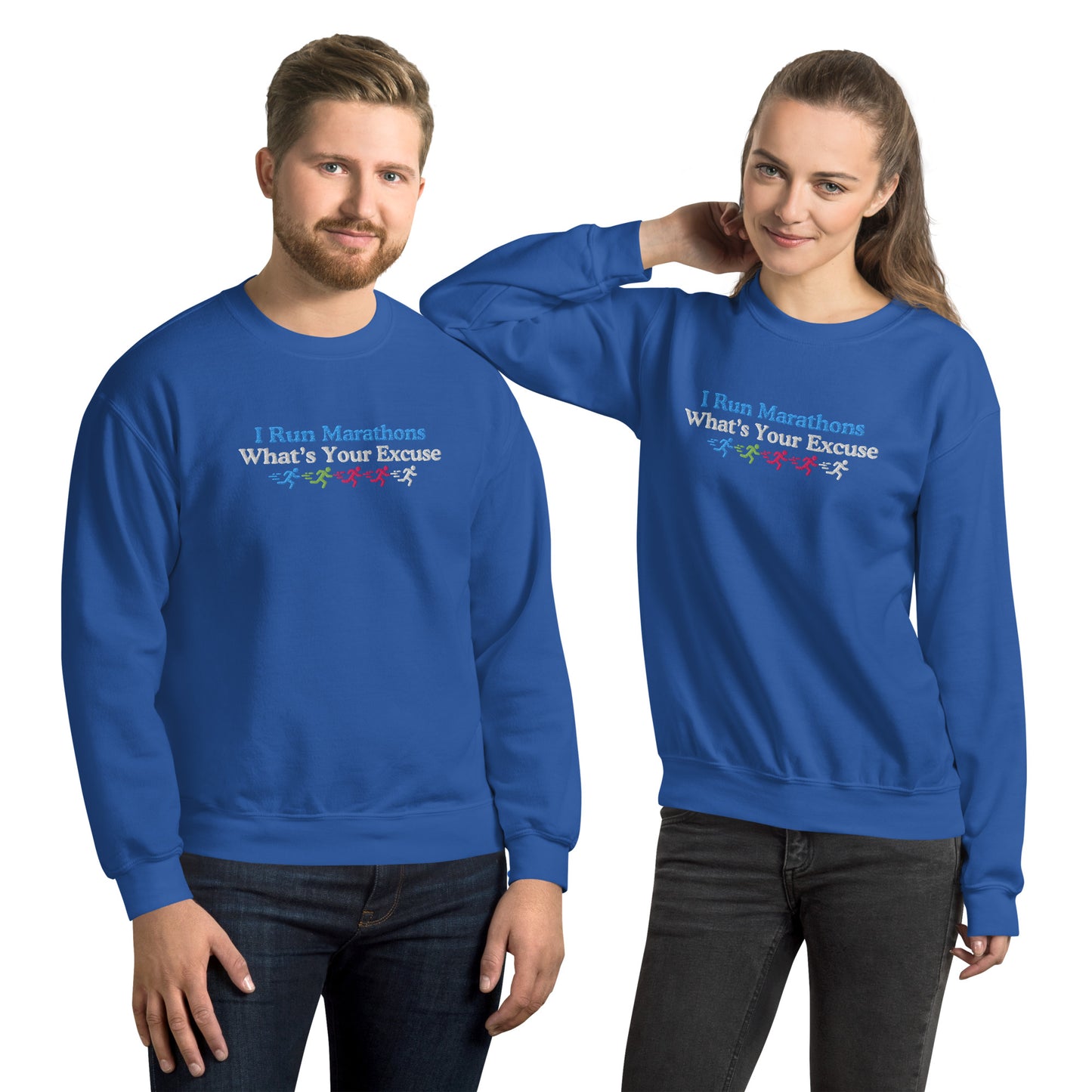 I Run Marathons, What's Your Excuse Crewneck