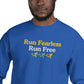 Run Fearless, Run Free Crewneck