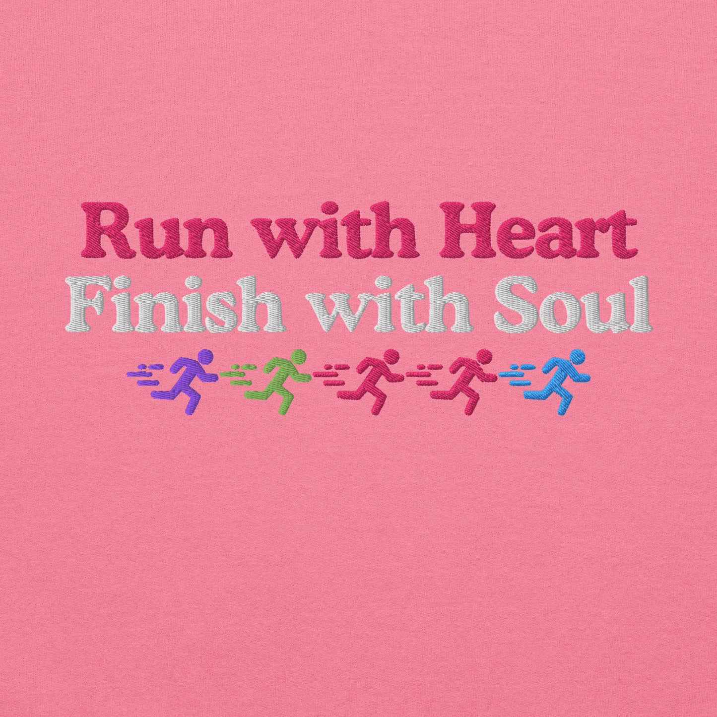 Run with Heart, Finish with Soul Hoodie