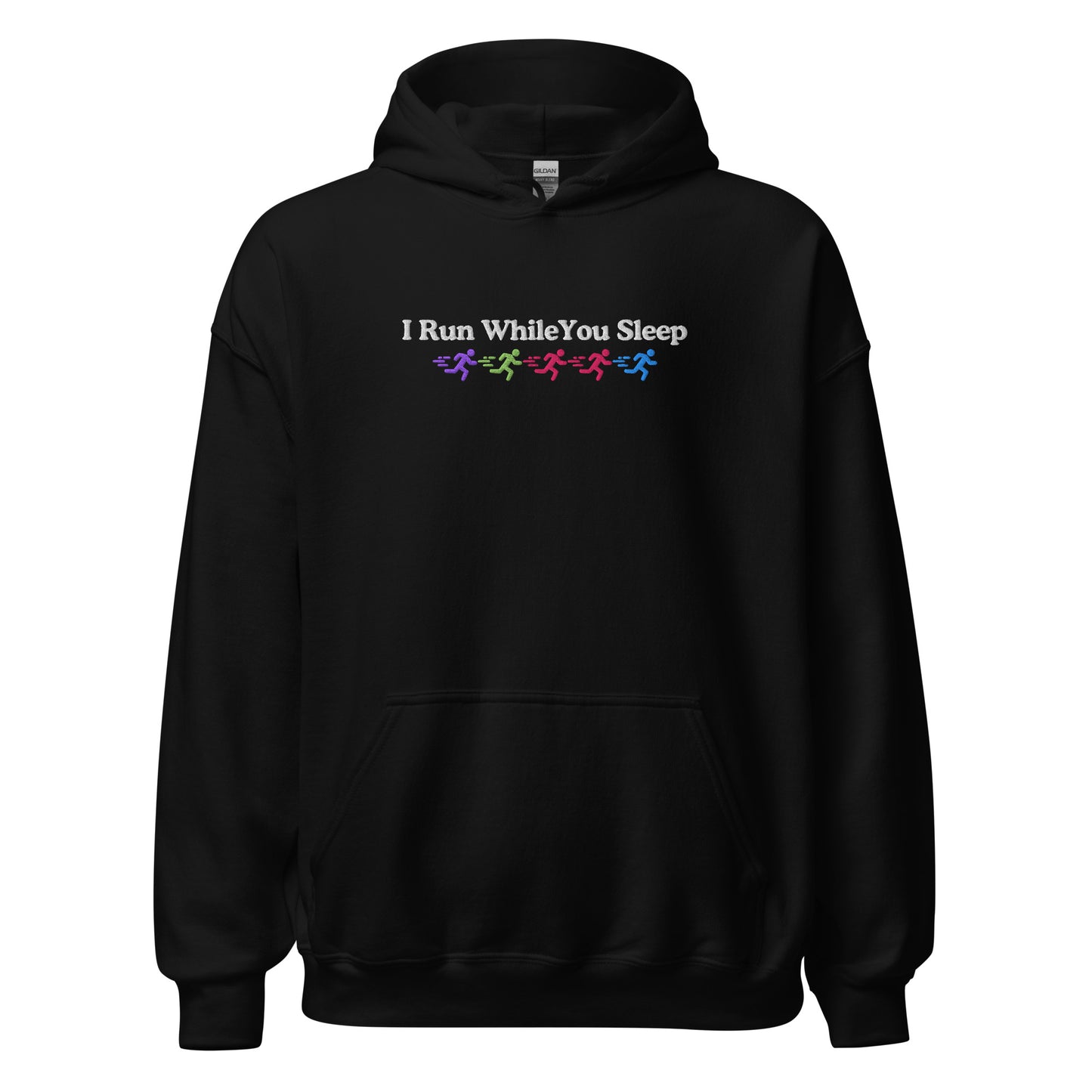 I Run While You Sleep Hoodie