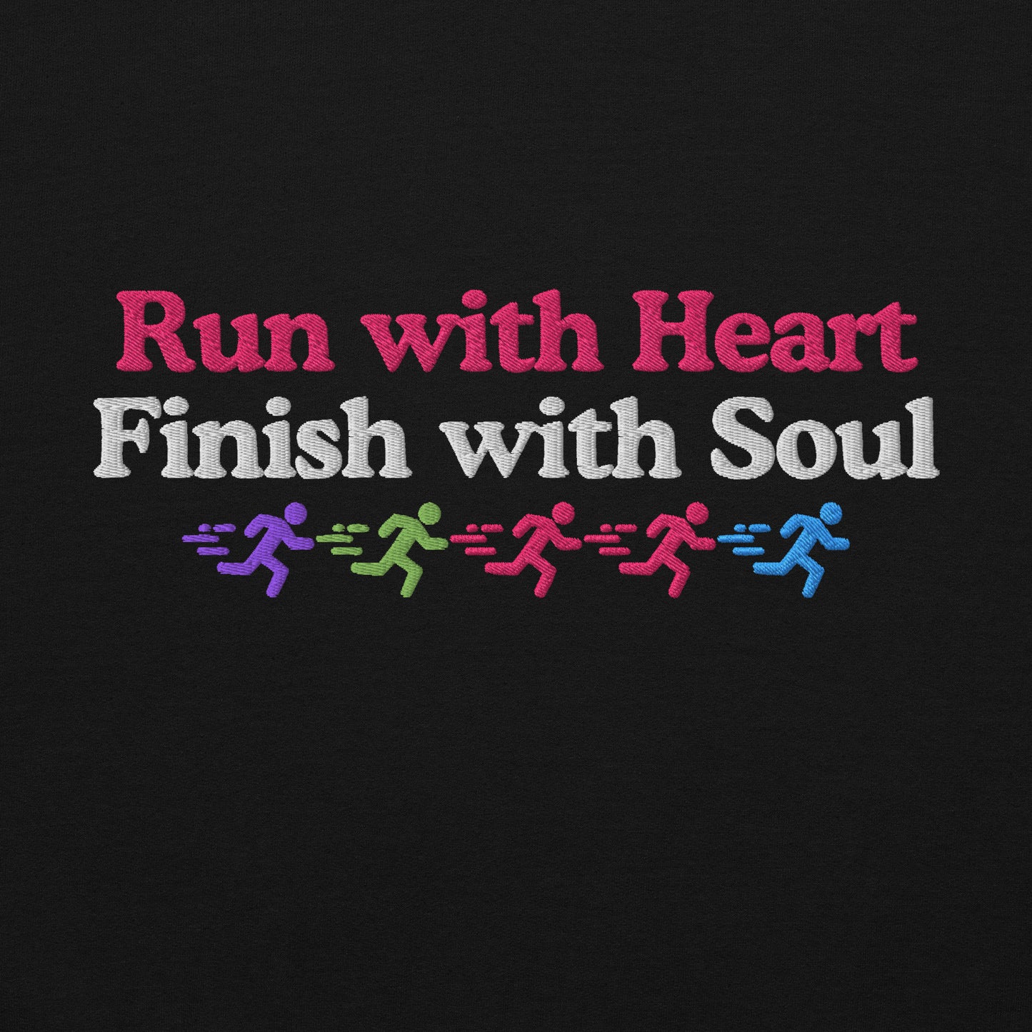 Run with Heart, Finish with Soul Hoodie