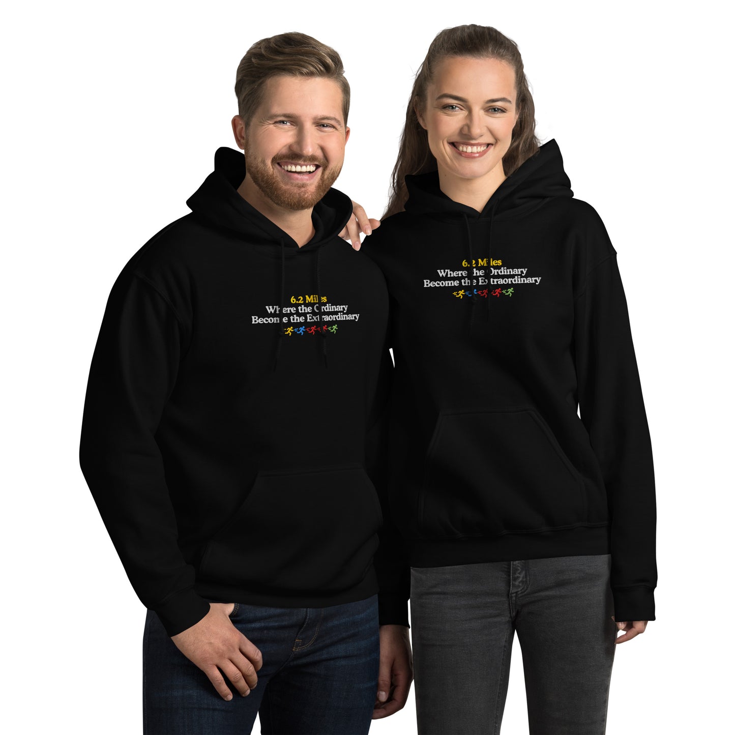 6.2 Miles, Where the Ordinary Becomes the Extraordinary Hoodie