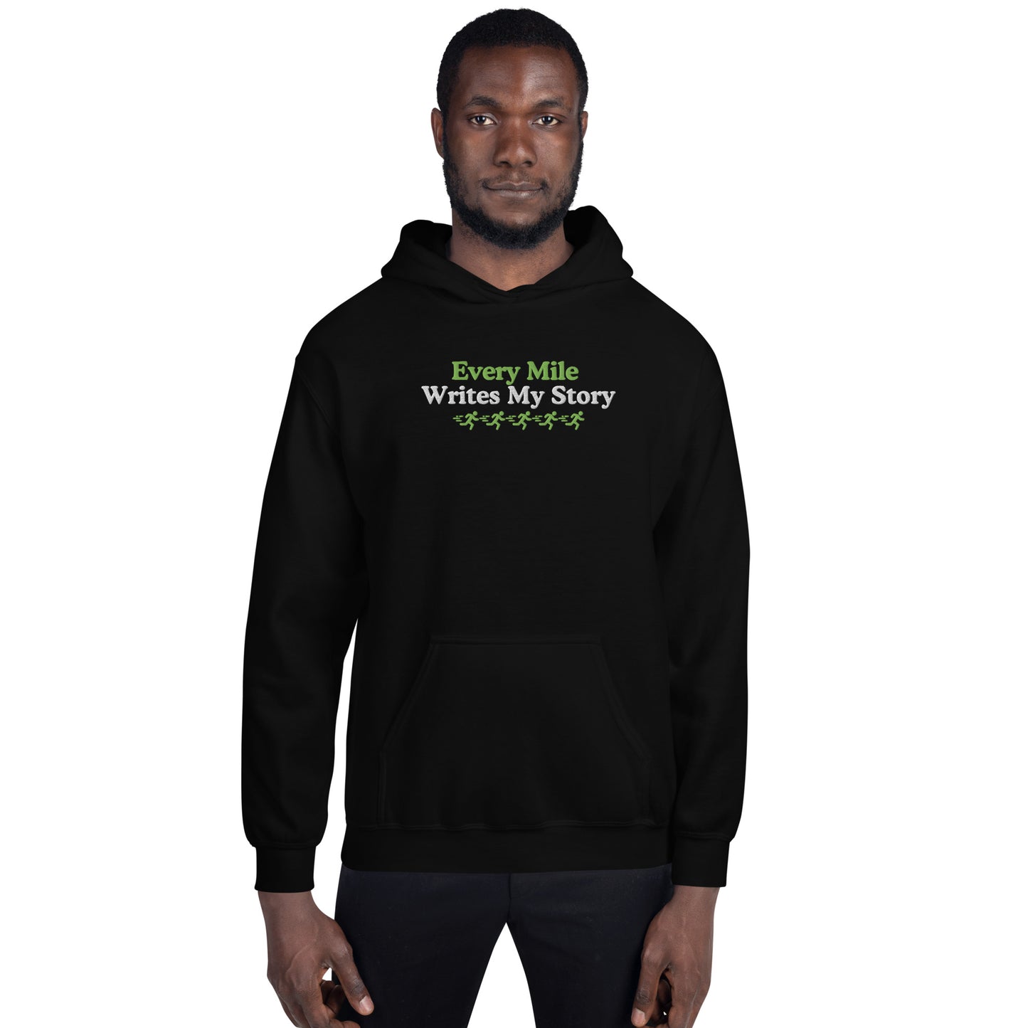 Every Mile Writes My Story Hoodie