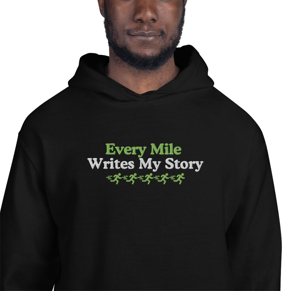 Every Mile Writes My Story Hoodie