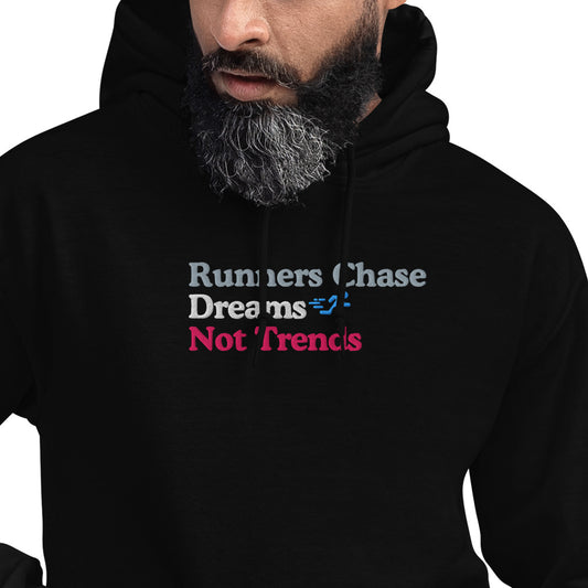 Runners Chase Dreams Not Trends Hoodie