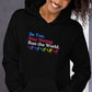Be You, Stay Strong, Run the World Hoodie