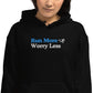 Run More, Worry Less Hoodie