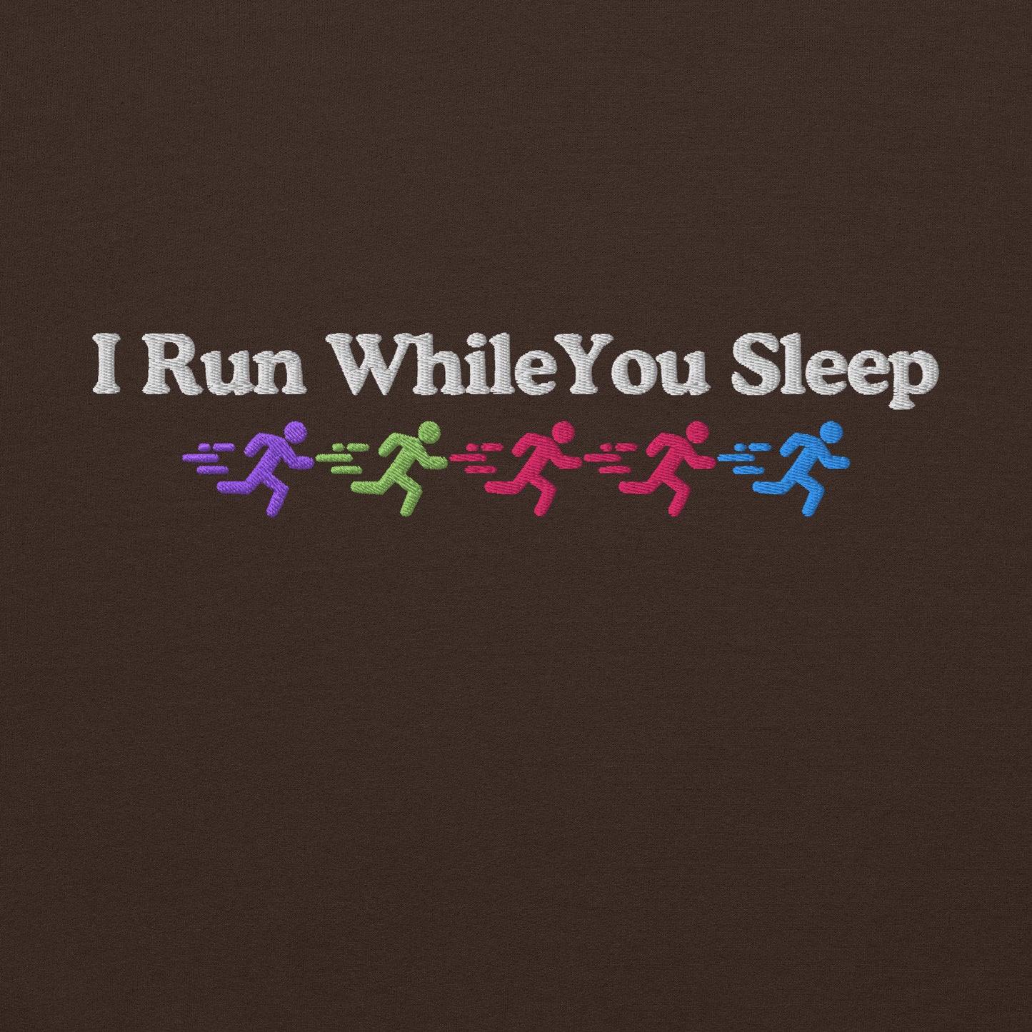 I Run While You Sleep Hoodie