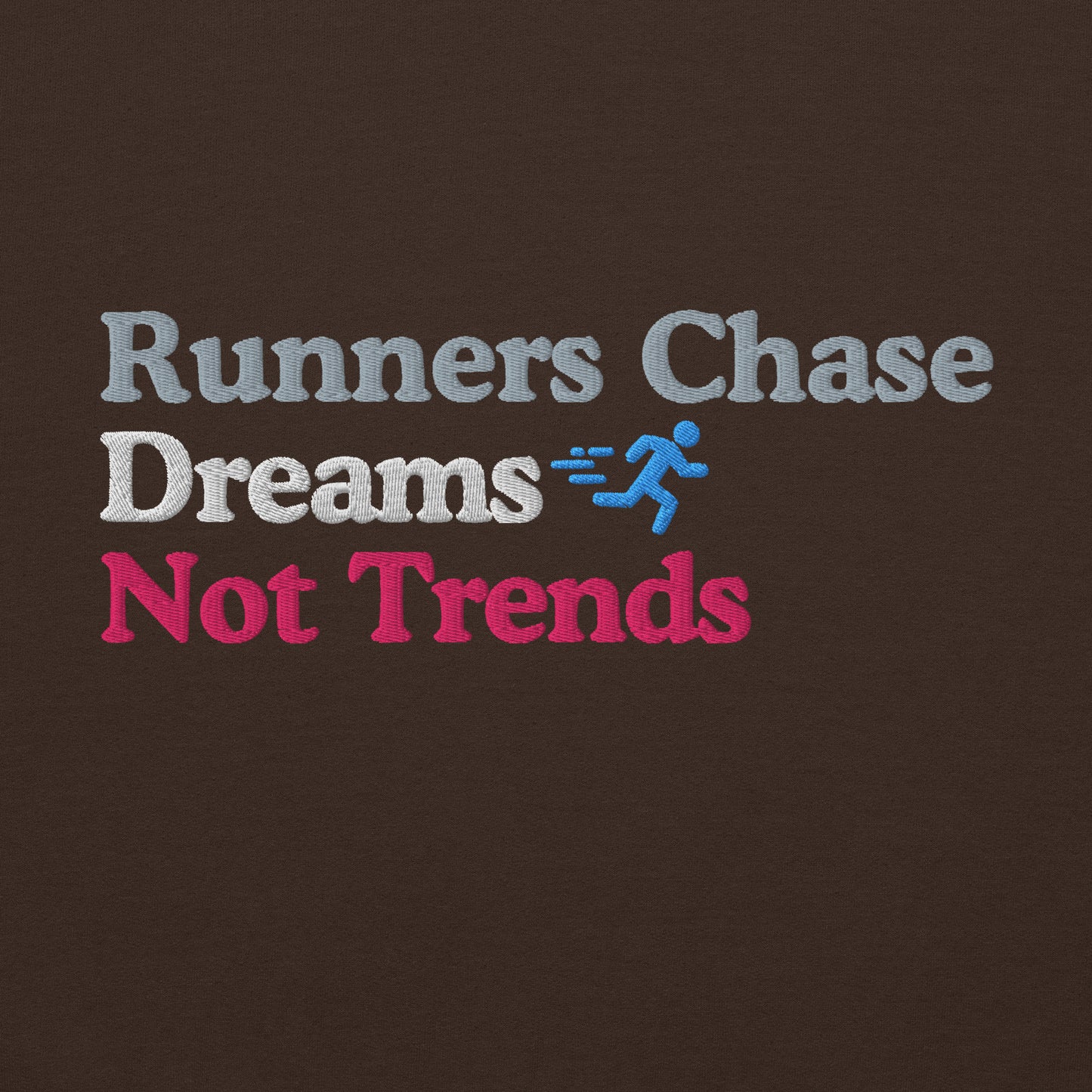 Runners Chase Dreams Not Trends Hoodie