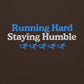 Running Hard, Staying Humble Hoodie