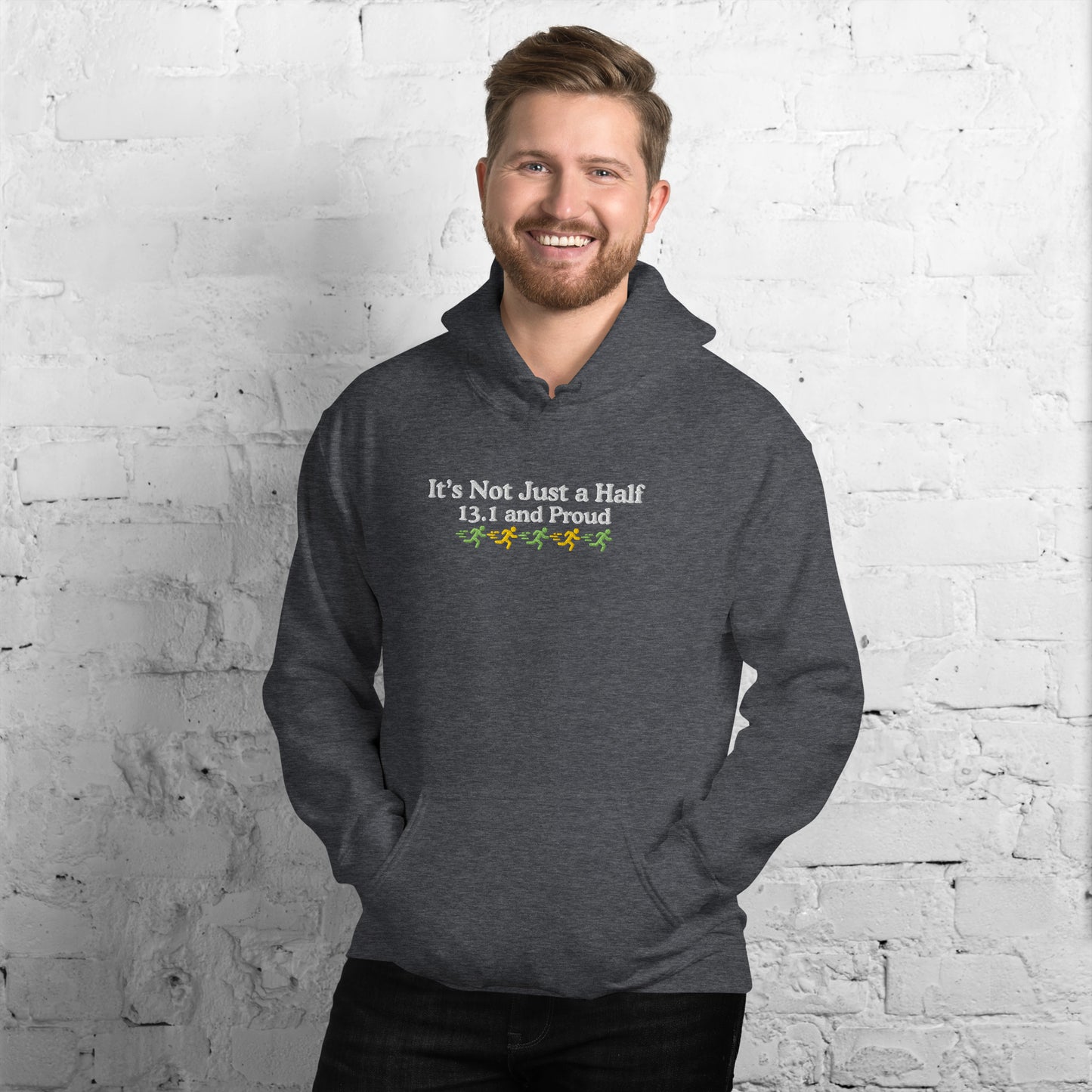 It's Not Just a Half, 13.1 and Proud Hoodie