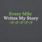 Every Mile Writes My Story Hoodie