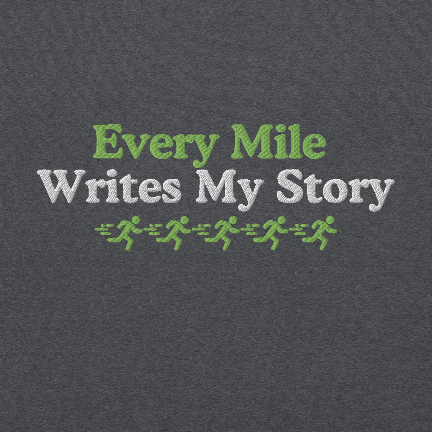 Every Mile Writes My Story Hoodie