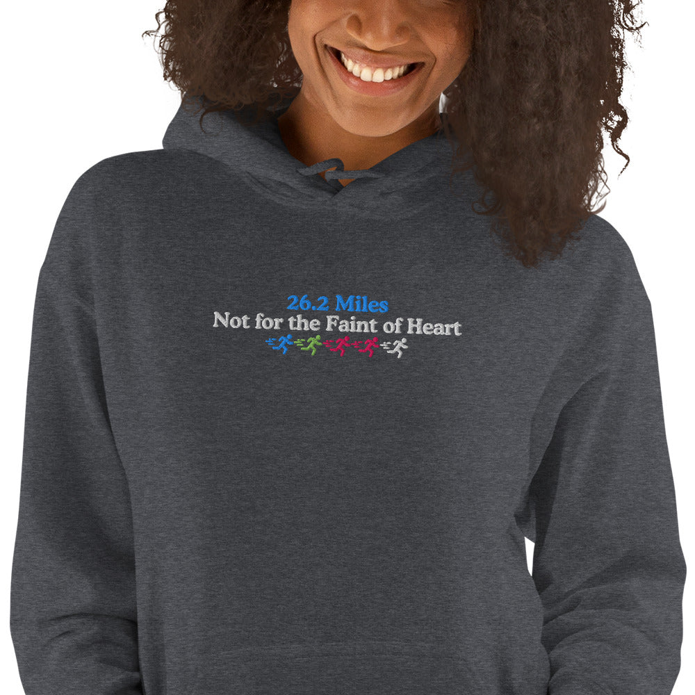 26.2 Miles, Not for the Faint of Heart Hoodie