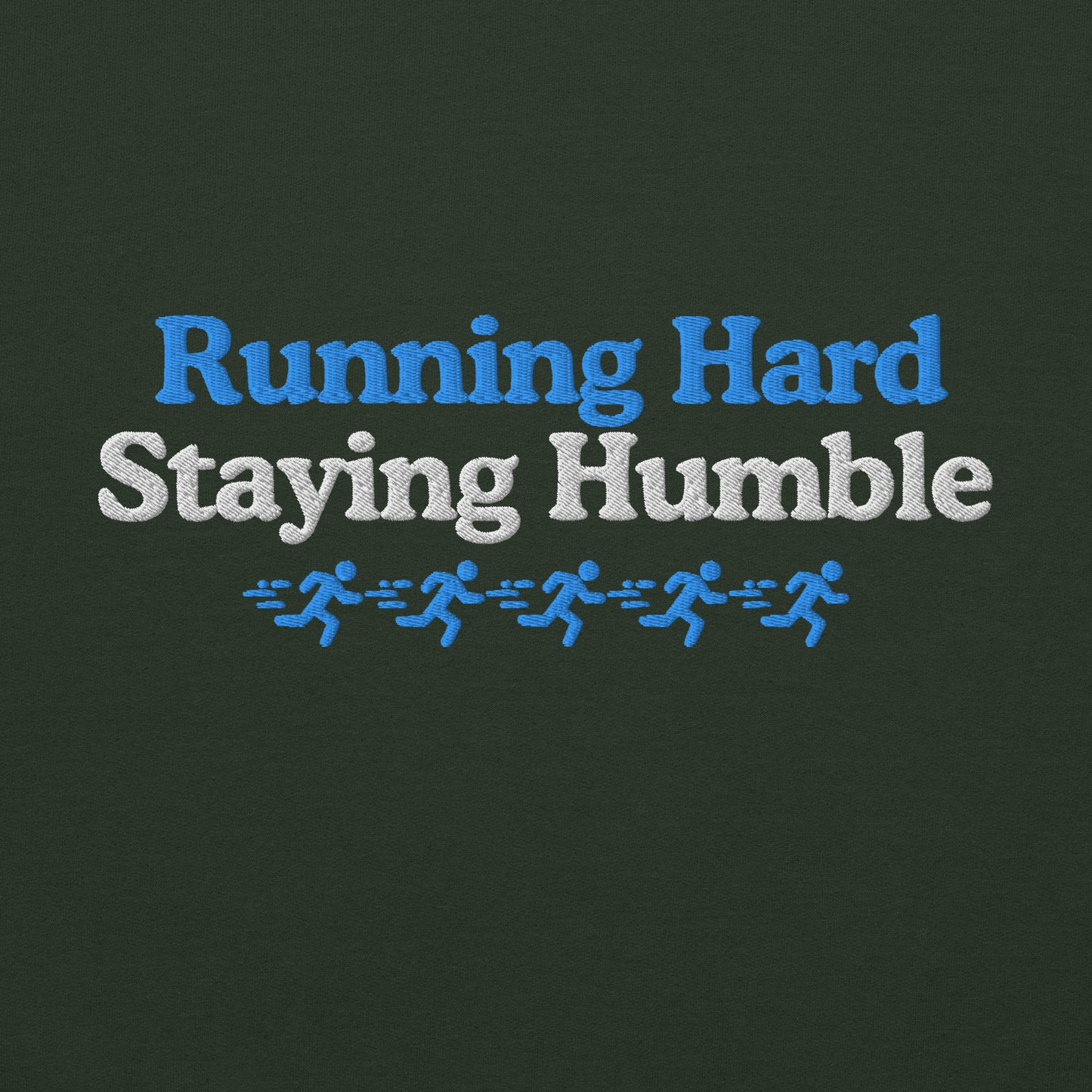Running Hard, Staying Humble Hoodie