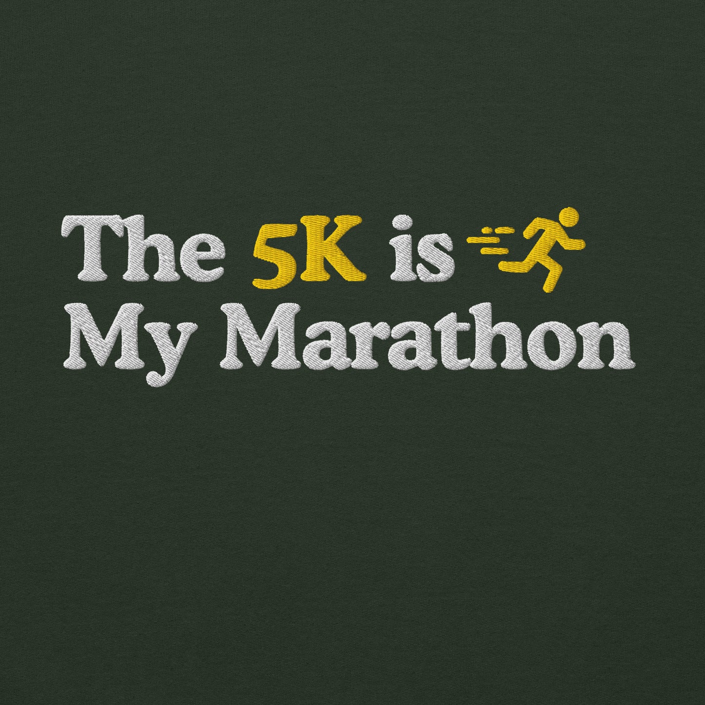 The 5K is My Marathon Hoodie