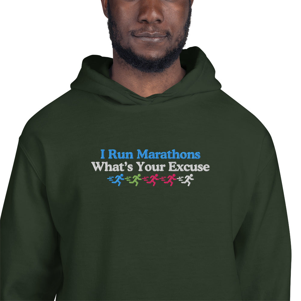 I Run Marathons, What's Your Excuse Hoodie