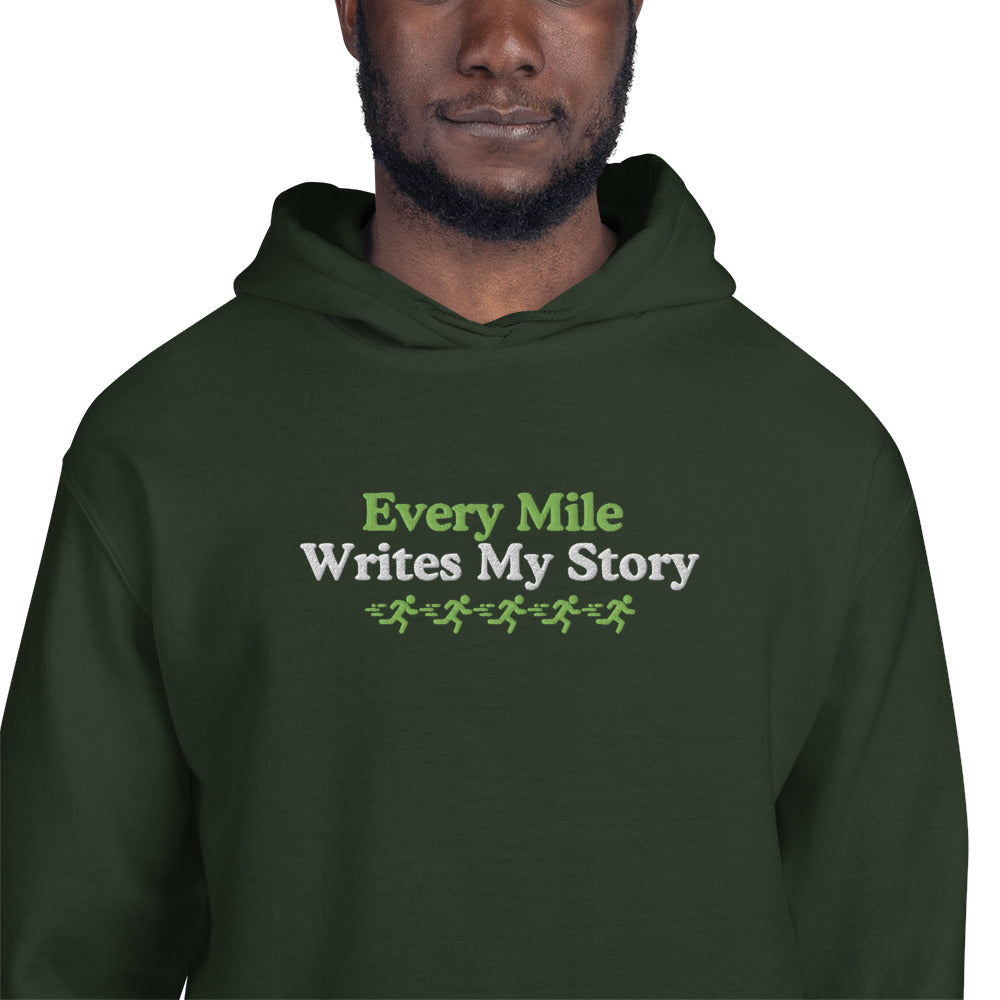 Every Mile Writes My Story Hoodie
